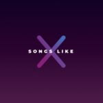 songs like x - logo songs like X